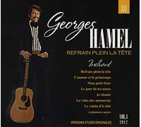 Hamel, Georges - Vol. 1-1982 Refrain Plein Integr