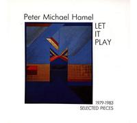 HAMEL,PETER MICHAEL Let It Play - Selected Pieces 1979 - 1983 (CD) Album