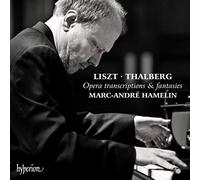 Hamelin, Marc-Andre - Liszt & Thalberg: Opera Transcriptions & Fantasies