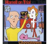 Hamell on Trial - Choochtown