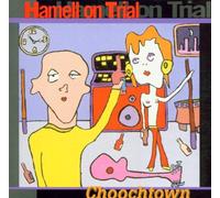 Hamell on Trial - Choochtown