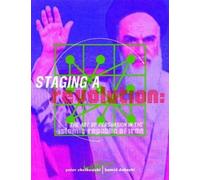 Hamid Dabashi P Staging a Revolution: the Art of Persuasion i (Copertina rigida)