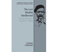 Hamid Dabashi The Last Muslim Intellectual (Copertina rigida)
