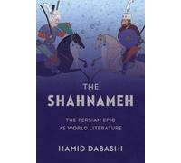 Hamid Dabashi The Shahnameh (Copertina rigida)