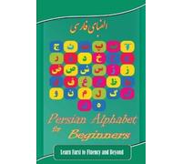 Hamid Eslamian Persian Alphabet for Beginners (Tascabile)