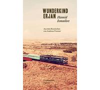 Hamid Ismailov Wunderkind Erjan: Nominiert für den Preis der (Copertina rigida)