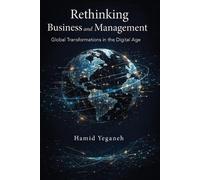 Hamid Yeganeh Rethinking Business and Management (Tascabile)