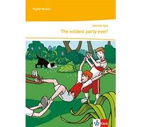 Hamida Aziz The wildest party ever: Unit-Lektüre mit Online-Service (Tascabile)