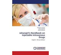 Hamideh Jahangiri Alireza Norouz Jahangiri's Handbook on Injectable (Tascabile)