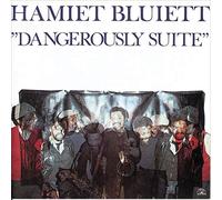 Hamiet Bluiett Quint - Dangerously Suite