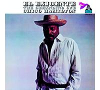 HAMILTON, CHICO - EL EXIGENTE -LTD-