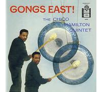 Hamilton, Chico Quintet - Gongs East