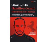 Hamilton-Ferrari. Matrimonio col nemico. Avversari da sempre, ora uniti: come è nato e dove potrà arrivare il connubio più sorprendente della F1