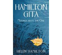 Hamilton Gita: Musings from the One