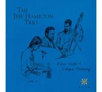 Hamilton,Jeff Trio - From Studio 4: Cologne,German