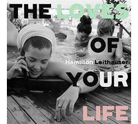 Hamilton Leithauser The Loves of Your Life (Vinyl LP) 12" Album