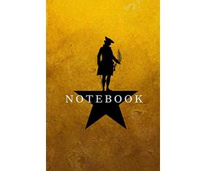 Hamilton Notebook Journal Diary Alexander Hamilton QUOTES Broadway Musical Fully LINED pages
