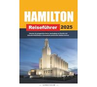 HAMILTON REISEFÜHRER 2025: Erkunden Sie preisgekrönte Gärten, Spaziergänge am Flussufer und kulturelle Köstlichkeiten in Neuseelands pulsierendem Waikato-Zentrum