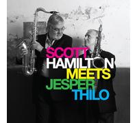 Hamilton, Scott - Scott Hamilton Meets Jesper Thilo