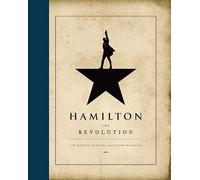 Hamilton: The Revolution by Lin-Manuel Miranda