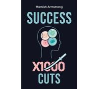 Hamish Armstrong Success By 1000 Cuts (Copertina rigida)