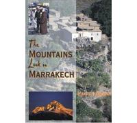 Hamish M. Brown The Mountains Look on Marrakech (Tascabile)