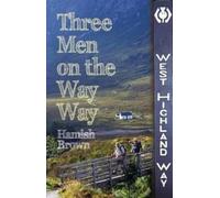 Hamish M. Brown Three Men on the Way Way (Tascabile)