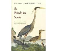 Hamish MacDonald Wilson's Ornithology and Burds in Scots (Tascabile)