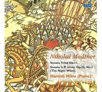 Hamish, Milne - Nikolai Medtner: Piano Music