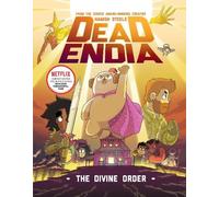 Deadendia: The Divine Order: Volume 3 by Steele, Hamish