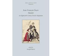 Hamlet: An Eighteenth-Century French Adaptation: 85