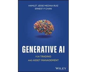 Hamlet Jesse Medina Ruiz E Generative AI for Trading and Ass (Copertina rigida)