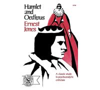 Hamlet & Oedipus - Ernest Jones