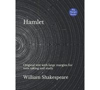 Hamlet: Original text with large margins for note taking and study