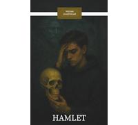 HAMLET: Overthinking, Grief, and Ghosts - In Plain English with Modern Reflections