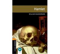 Hamlet. Oxford bookworms library. Livello 2. Con espansione online