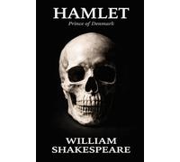 HAMLET, PRINCE OF DENMARK