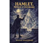 HAMLET, PRINCE OF DENMARK