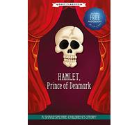 Hamlet, Prince of Denmark (Easy Classics): A Shakespeare Children's Story (Easy Classics) (20 Shakespeare Children's Stories (Easy Classics)): 17