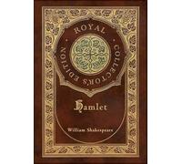 William Shakesp Hamlet (Royal Collector's Edition) (Case Lami (Copertina rigida)