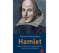 Hamlet. Shakespeare. zweisprachig / bilingual: Englisch-Deutsch English-German