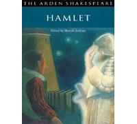 Hamlet: The Arden Edition of the Works of William Shakespeare