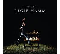 Hamm Regie - Set It On Fire
