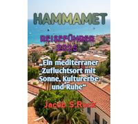 HAMMAMET REISEFÜHRER 2025