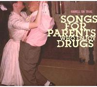 Hammel On Trial - Songs For Parents Who Enjoy Drugs