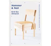 Erik Eje Almqvist Hammer & Nail (Copertina rigida)