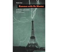 Hammer With No Master / Le Marteau sans Maitre: Poems