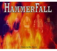 Hammerfall - Glory to the Brave/
