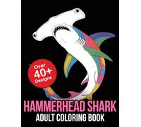 Hammerhead Shark Adult Coloring Book