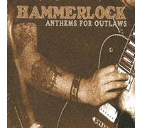 Hammerlock - Anthems for Outlaws